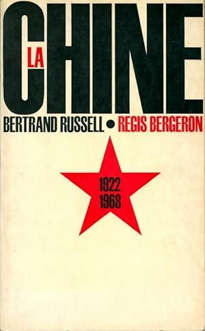 La Chine (1922-1968) - Régis Bergeron