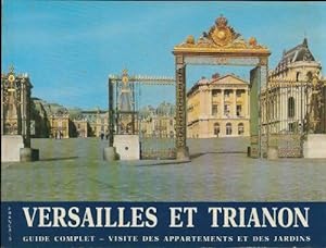 Versailles et Trianon - Pierre Lemoine