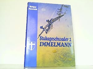 Bild des Verkufers fr Stukageschwader 2 Immelmann - Eine Dokumentation ber das erfolgreichste deutsche Stukageschwader. zum Verkauf von Antiquariat Ehbrecht - Preis inkl. MwSt.