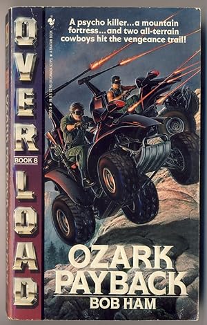 OVERLOAD #8 - OZARK PAYBACK