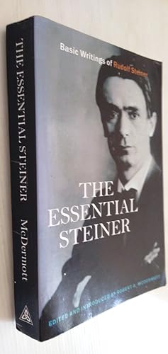 Bild des Verkufers fr The Essential Steiner: Basic Writings of Rudolf Steiner zum Verkauf von Your Book Soon