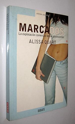 Seller image for MARCADOS - LA EXPLOTACION COMERCIAL DE LOS ADOLESCENTES for sale by UNIO11 IMPORT S.L.