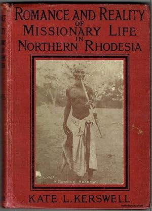 Romance And Reality Of Missionary Life In Northern Rhodesia