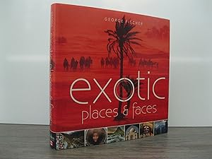 EXOTIC PLACES & FACES