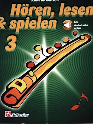 Bild des Verkufers fr Hoeren, lesen & spielen 3 Querfloete Flute Book & Audio-Online zum Verkauf von moluna