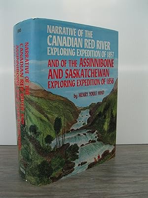 Seller image for NARRATIVE OF THE CANADIAN RED RIVER EXPLORING EXPEDITION OF 1857 and THE ASSINNIBOINE AND SASKATCHEWAN EXPLORING EXPEDITIONS OF 1858 **TWO VOLUMES IN ONE** for sale by MAPLE RIDGE BOOKS