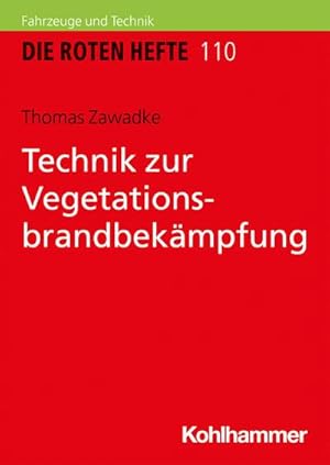 Bild des Verkufers fr Technik zur Vegetationsbrandbekmpfung zum Verkauf von AHA-BUCH GmbH