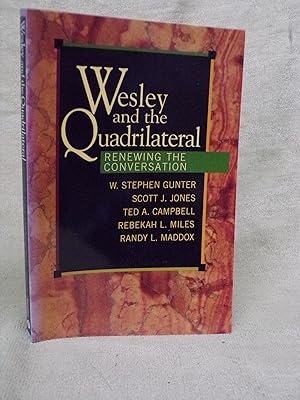 Seller image for WESLEY AND THE QUADRILATERAL : RENEWING THE CONVERSATION for sale by Gage Postal Books