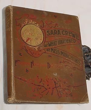 Seller image for Sara Crewe, or What Happened at Miss Minchin's for sale by R Bryan Old Books