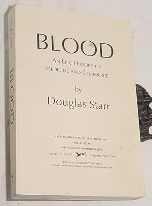 Imagen del vendedor de Blood, An Epic History of Medicine and Commerce a la venta por R Bryan Old Books