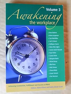 Awakening the Workplace, Volume 3