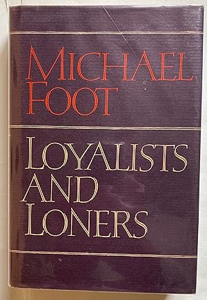 Seller image for Loyalists and Loners for sale by Leabeck Books