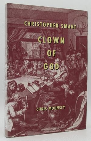 Christopher Smart: Clown of God