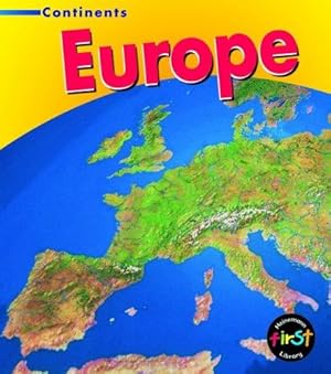 Bild des Verkufers fr Europe (Heinemann First Library: Continents) zum Verkauf von WeBuyBooks