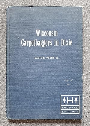 Wisconsin Carpetbaggers in Dixie