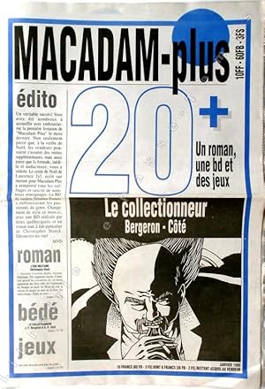 Bild des Verkufers fr MACADAM-PLUS - Janvier 1995 - N 20 + Un roman, une bd et des jeux / dito [MVD]. Le collectionneur [BD, Bergeron, Ct, 8 pages]. L're militaire [C. Stork, 13 pages de texte et 12 petites illustrations]. Joue avec Macadam [J.-L. Blokiau]. zum Verkauf von Jean-Paul TIVILLIER