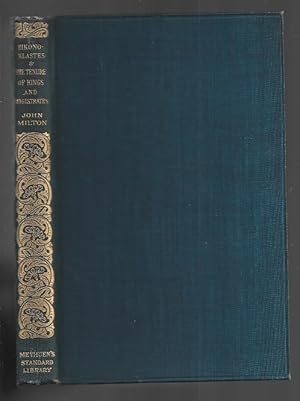 Seller image for The Prose Works of John Milton Volume I Eikonoklastes The Tenure of Kings and Magistrates for sale by Sonnets And Symphonies