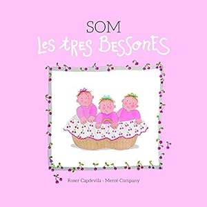 Seller image for Som les tres Bessones for sale by WeBuyBooks