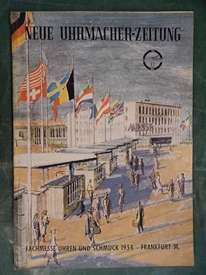 Neue Uhrmacher-Zeitung - Sonderzeitschrift: Fachmesse Uhren und Schmuck 1954