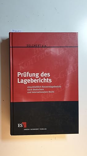 Bild des Verkufers fr Prfung des Lageberichts : einschlielich Konzernlagebericht nach deutschem und internationalen Recht zum Verkauf von Gebrauchtbcherlogistik  H.J. Lauterbach