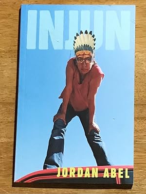 Seller image for Injun (Inscribed First Edition) for sale by The Poet's Pulpit