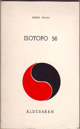 Seller image for Isotopo 56. Prlogo de Pablo Pou. Poemas. for sale by Librera y Editorial Renacimiento, S.A.