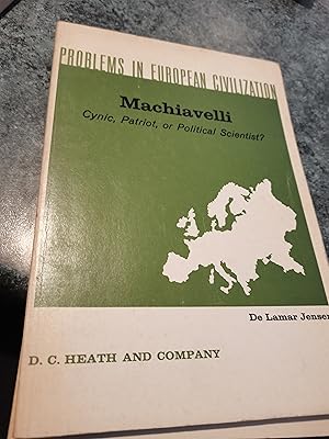 Seller image for Problems In European Civilization - Machiavelli. Cynic, Patriot, Or Political Scientist? for sale by SGOIS