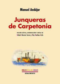 Seller image for Junqueras de Carpetonia. Edicin crtica, introduccin y notas de Rafael Alarcn Sierra y Blas Medina vila Presentamos la edicin crtica de la novela indita de Manuel Andjar Junqueras de Carpetonia, escrita a su vuelta del exilio en 1967. En ella, su autor analiza la historia y el presente de Espaa a travs de distintos tiempos y voces narrativas, que se fragmentan y superponen a lo largo del relato. El fracaso de los comuneros es el origen de una trama que lleva a Marcos de Junqueras, salvado de la muerte en Villalar, al Nuevo Mundo, donde hace fortuna y la promesa de sufragar una imagen de la Virgen del Milagro para la iglesia de su pueblo natal, Junqueras de Carpetonia. Siglos despus, cuando el encargo se cumpla, la semejanza de la talla con una vecina de la localidad desata las iras y la violencia de un pueblo atvico, supersticioso y atrasado. for sale by Librera y Editorial Renacimiento, S.A.