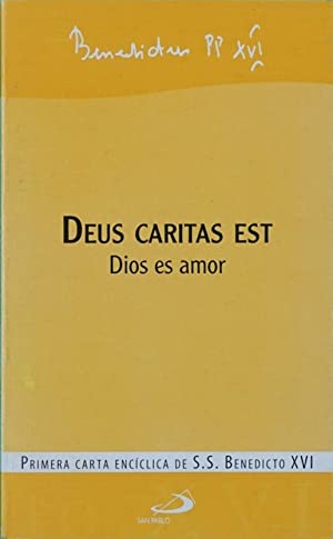 Imagen del vendedor de Deus caritas est. Dios es amor. Primera carta encclica de S.S. Benedicto XVI. a la venta por Librera y Editorial Renacimiento, S.A.