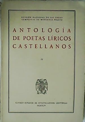 Imagen del vendedor de Antologa de poetas lricos castellanos. Tomo IV. a la venta por Librera y Editorial Renacimiento, S.A.