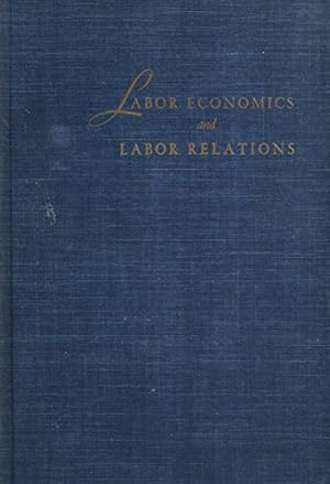 Seller image for Labor Economics and Labor Relations for sale by Redux Books