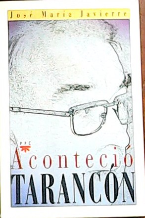 Seller image for Aconteci Tarancn. Si somos hijos del cardenal. for sale by Librera y Editorial Renacimiento, S.A.