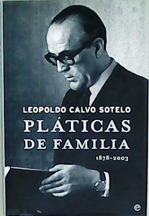 Imagen del vendedor de Pláticas de familia (1878-2003). a la venta por Librería y Editorial Renacimiento, S.A.