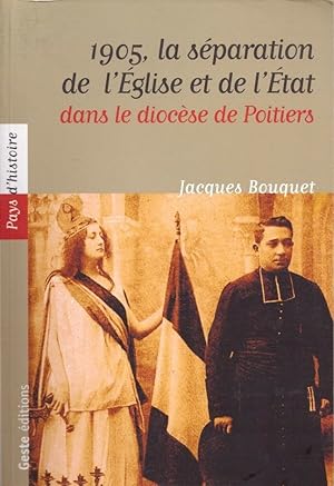 Immagine del venditore per 1905 ! : La loi de sparation de l'Eglise et de l'Etat dans le diocse de Poitiers venduto da LE GRAND CHENE