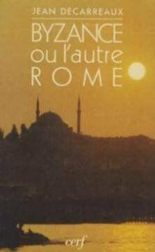 Image du vendeur pour Byzance ou l'autre Rome mis en vente par LE GRAND CHENE