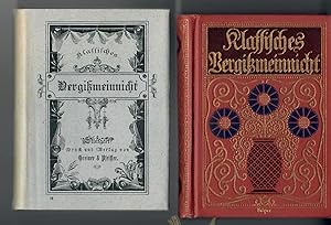 Bild des Verkufers fr Klassisches Vergissmeinnicht - Klassisches Vergimeinnicht; Gedenkbuch fr alle Tage des Jahres - Der Freundschaft, Liebe und Weisheit gewidmet von Clara Braun - Mit vier Chromobildern - 118. bis 120. Tausend zum Verkauf von Walter Gottfried