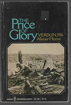 Seller image for THE PRICE OF GLORY; VERDUN 1916 for sale by The Reading Well Bookstore