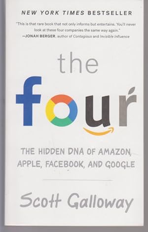 Immagine del venditore per THE FOUR. THE HIDDEN DNA OF AMAZON, APPLE, FACEBOOK AND GOOGLE venduto da LIBRERIA TORMOS