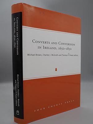 Imagen del vendedor de Converts and Conversion in Ireland, 1650-1850 a la venta por ROBIN SUMMERS BOOKS LTD