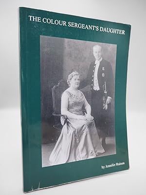 Seller image for The Colour Sergeant's Daughter for sale by ROBIN SUMMERS BOOKS LTD