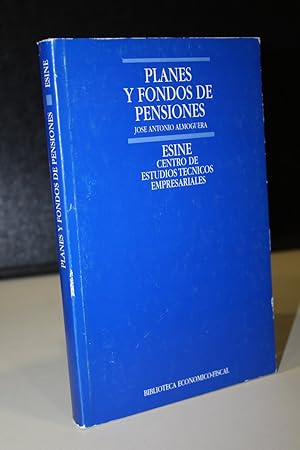 Imagen del vendedor de Planes y fondos de pensiones.- Almoguera, Jos Antonio. a la venta por MUNDUS LIBRI- ANA FORTES