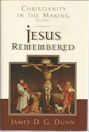 Image du vendeur pour Jesus Remembered (Chrisitanity in the Making, Volume 1) mis en vente par The Book Junction