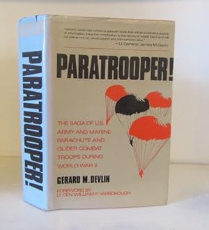Image du vendeur pour Paratrooper! : The Saga of Parachute and Glider Combat Troops-1914 to 1945 mis en vente par BRIMSTONES