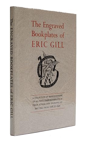 The Engraved Bookplates of Eric Gill 1908-1940 Compiled by Christopher Skelton with an Introducti...