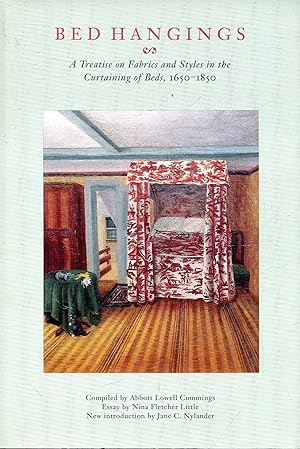 Seller image for Bed Hangings: A Treatise on Fabrics and Styles in the Curtaining of Beds, 1650-1850 for sale by Pendleburys - the bookshop in the hills