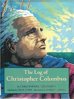 Seller image for The Log of Christopher Columbus for sale by Cher Bibler