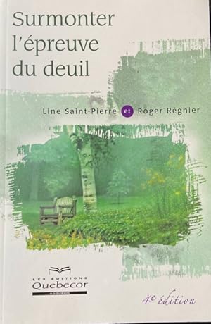 Seller image for Surmonter l'�preuve du deuil 4ED (Psychologie) (French Edition) for sale by Norrois