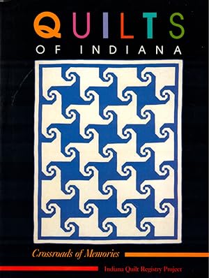 Seller image for Quilts of Indiana: Crossroads of Memories for sale by Kenneth Mallory Bookseller ABAA