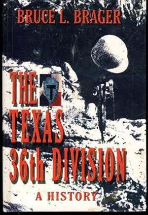 The Texas 36th Division: A History