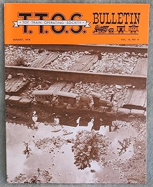 Bild des Verkufers fr Toy Train Operating Society Bulletin August 1978 Vol. 13 No. 8 zum Verkauf von Argyl Houser, Bookseller